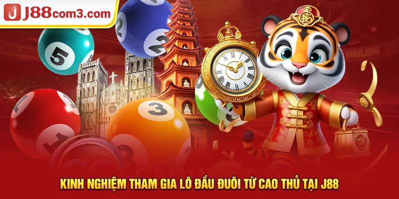 Kinh nghiệm tham gia lô đầu đuôi từ cao thủ tại J88