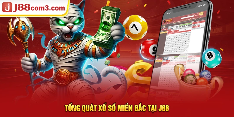 Tổng quát xổ số miền bắc tại J88